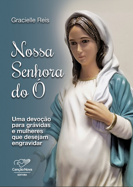 Nossa Senhora do Ó, Gracielle Reis