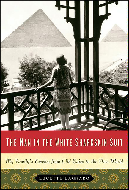 The Man in the White Sharkskin Suit, Lucette Lagnado