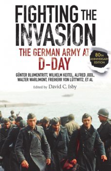 Fighting the Invasion, David Isby