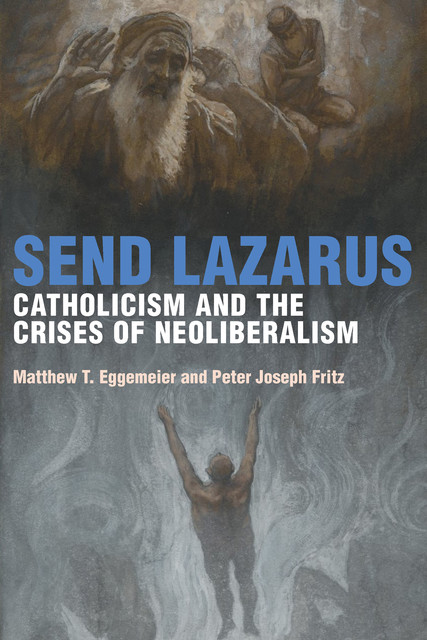 Send Lazarus, Matthew T.Eggemeier, Fritz Peter