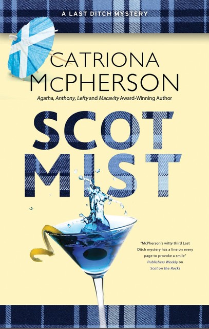 Scot Mist, Catriona McPherson