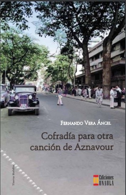 Cofradía para otra canción de Aznavour, Fernando Vera Ángel