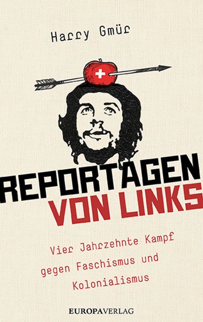 Reportagen von links, Harry Gmür