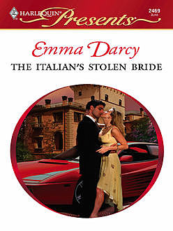 The Italian's Stolen Bride, Emma Darcy