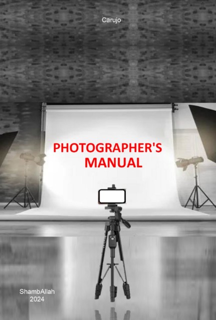 Photographer's Manual, Carujo
