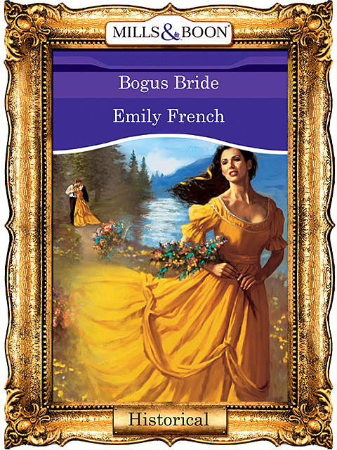 Bogus Bride, Emily French