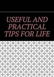 Useful and practical tips for life, Алишер Абдалиев