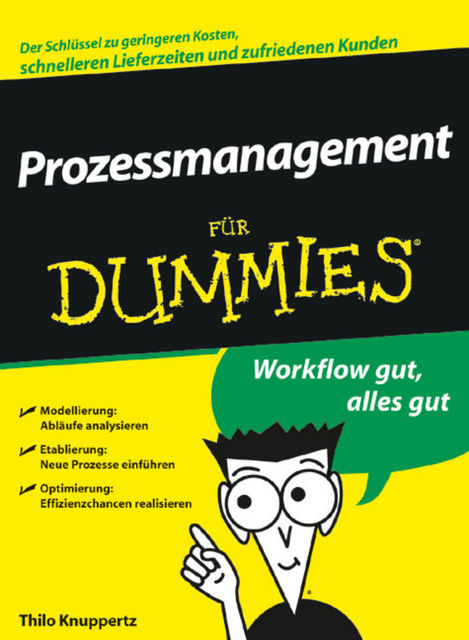Prozessmanagement fr Dummies, Thilo Knuppertz