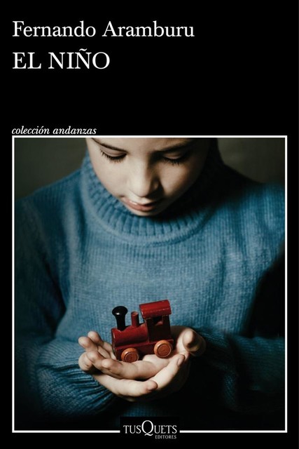 El niño, Fernando Aramburu