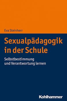 Sexualpädagogik in der Schule, Eva Steinherr