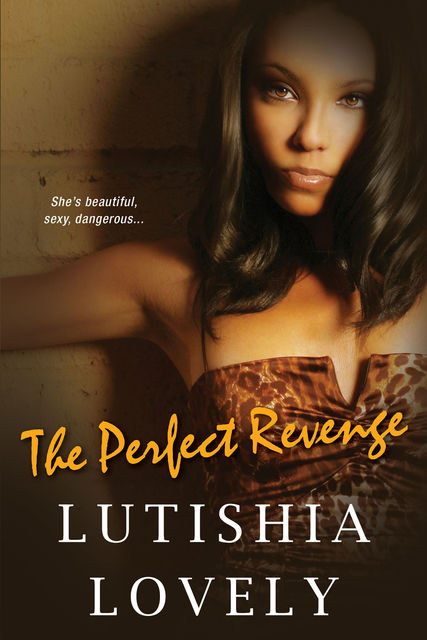 The Perfect Revenge, Lutishia Lovely