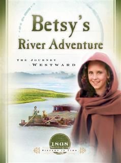 Betsy's River Adventure, Veda Boyd Jones