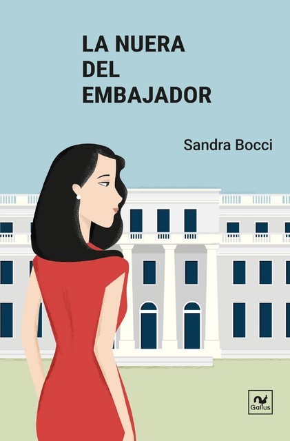 La nuera del embajador, Sandra Bocci