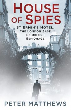 House of Spies, Peter Matthews