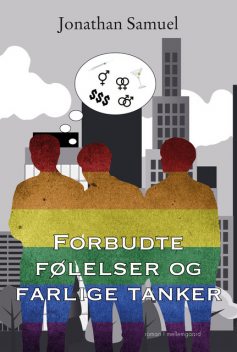 Forbudte følelser og farlige tanker, Jonathan Samuel