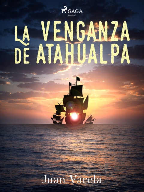 La venganza de Atahualpa, Juan Valera