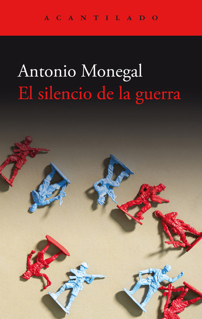 El silencio de la guerra, Antonio Monegal