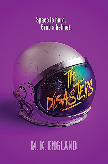 The Disasters, M.K. England