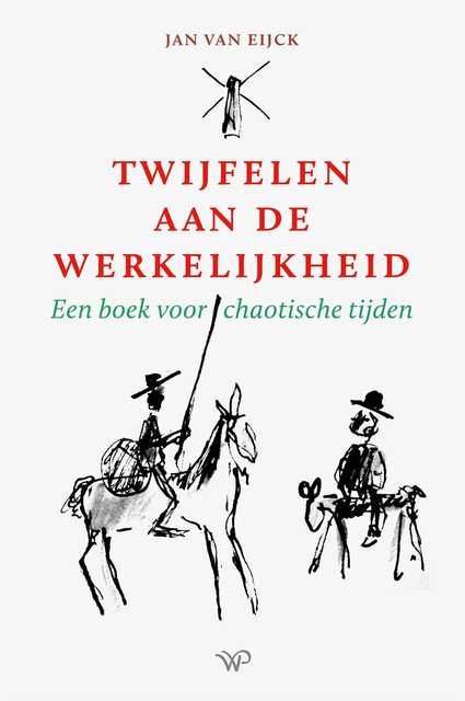 Twijfelen aan de werkelijkheid, Jan van Eijck