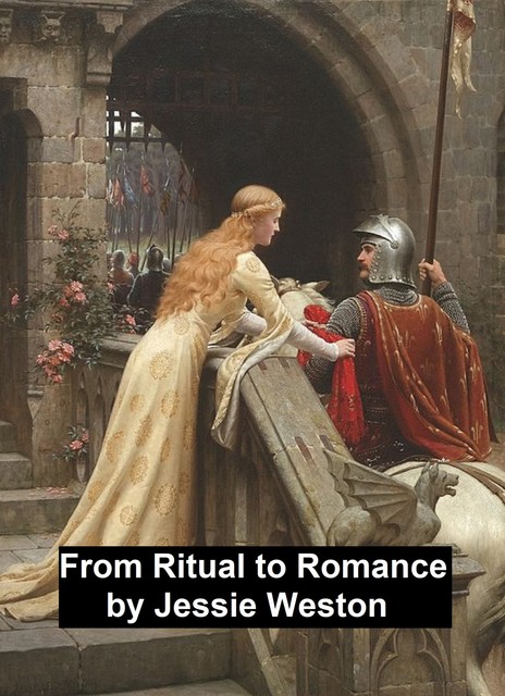 From Ritual to Romance, Jessie L.Weston