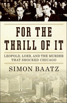 For the Thrill of It, Simon Baatz
