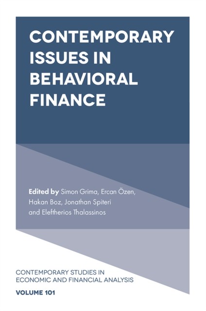 Contemporary Issues in Behavioral Finance, Hakan Boz, Simon Grima, Eleftherios Thalassinos, Ercan Özen, Jonathan Spiteri