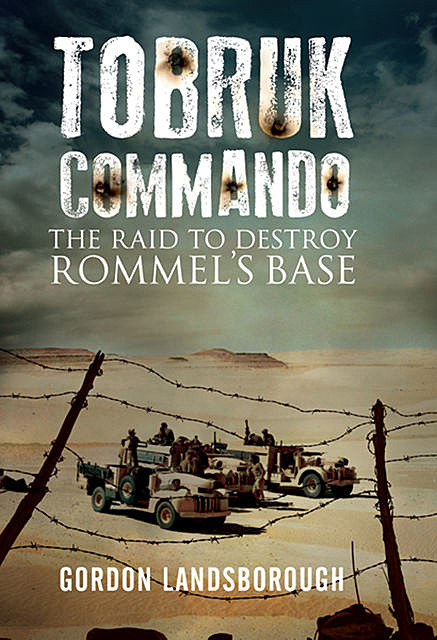 Tobruk Commando, Gordon Landsborough