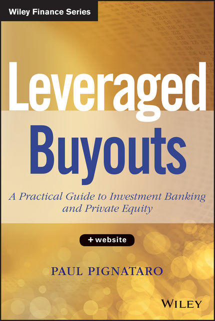 Leveraged Buyouts, Paul Pignataro