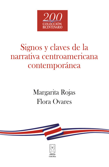 Signos y claves de la narrativa centroamericana contemporánea, Flora Ovares, Margarita Rojas González
