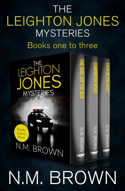 The Leighton Jones Mysteries Books One to Three, N.M. Brown