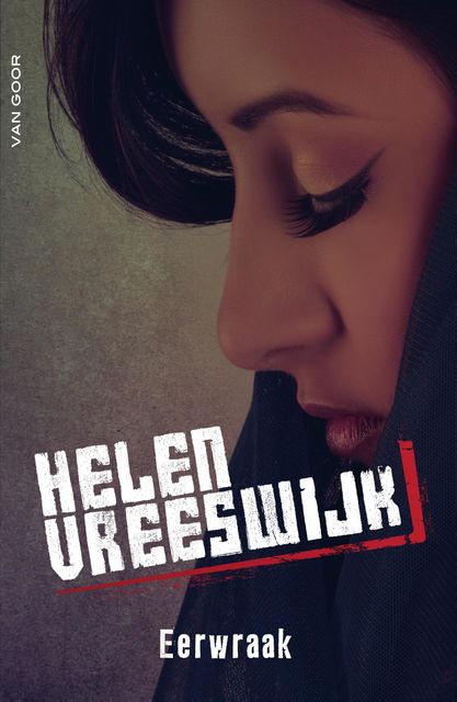 Eerwraak, Helen Vreeswijk