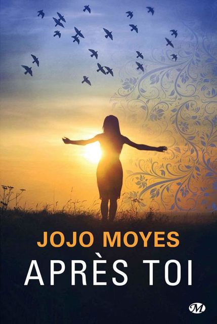 Après toi (Romans) (French Edition), Jojo Moyes