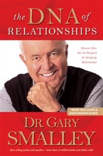 DNA of Relationships, Gary Smalley