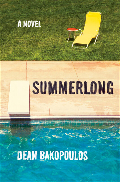 Summerlong, Dean Bakopoulos