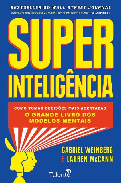 Super Inteligência, Gabriel Weinberg, Lauren McCann