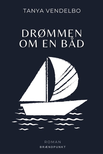 Drømmen om en båd, Tanya Vendelbo