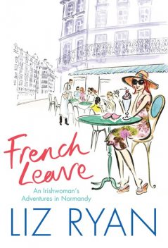 French Leave, Liz Ryan