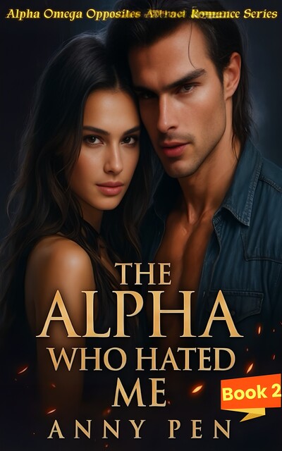 The Alpha Who Hated Me, Annypen