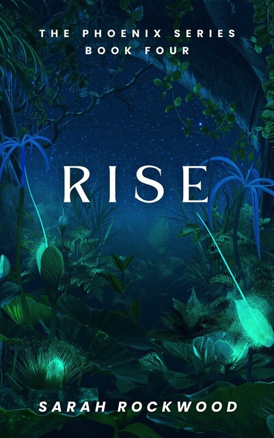 Rise, Sarah Rockwood