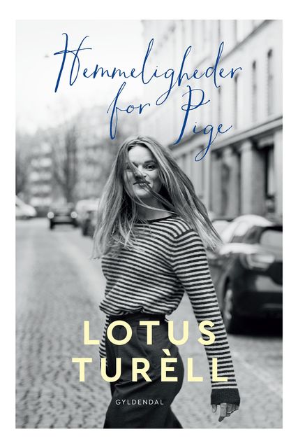 Hemmeligheder for Pige, Lotus Maria Turèll