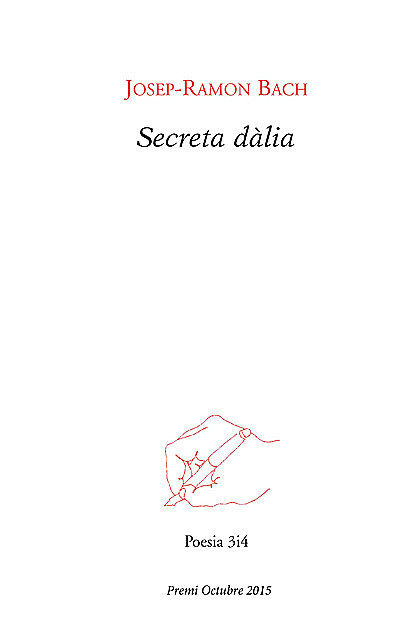 Secreta dàlia, Josep-Ramon Bach