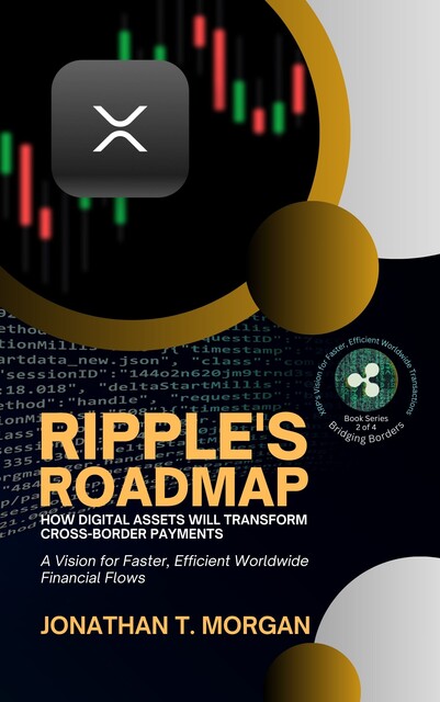 Ripple's Roadmap, Jonathan Morgan