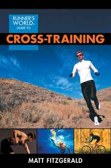 Runner's World Guide to Cross-Training, Matt Fitzgerald