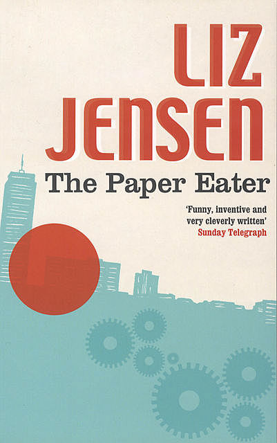 The Paper Eater, Liz Jensen