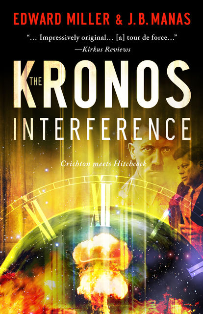 The Kronos Interference, Edward Miller, J.B.Manas