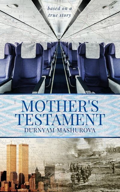 Mother's Testament, Durnyam Mashurova
