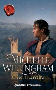 O rei guerreiro, Michelle Willingham