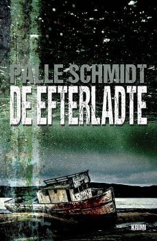 De efterladte, Palle Schmidt