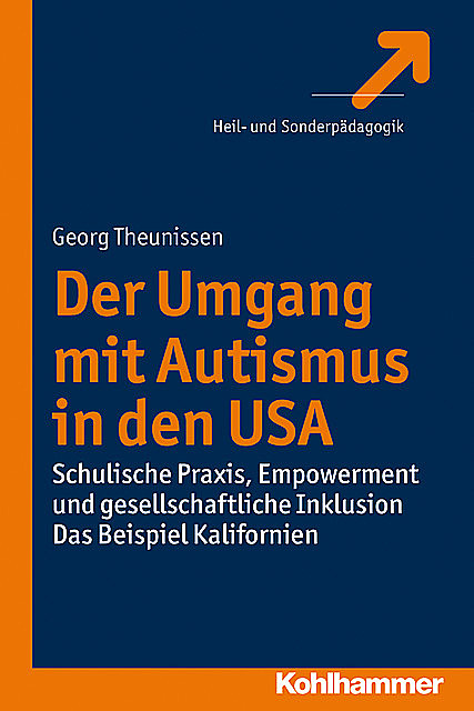 Der Umgang mit Autismus in den USA, Georg Theunissen