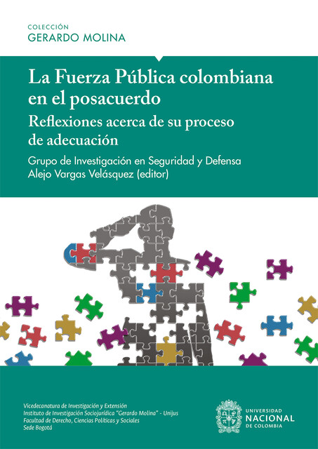 La Fuerza Pública colombiana en el posacuerdo, Alejo Vargas Velásquez